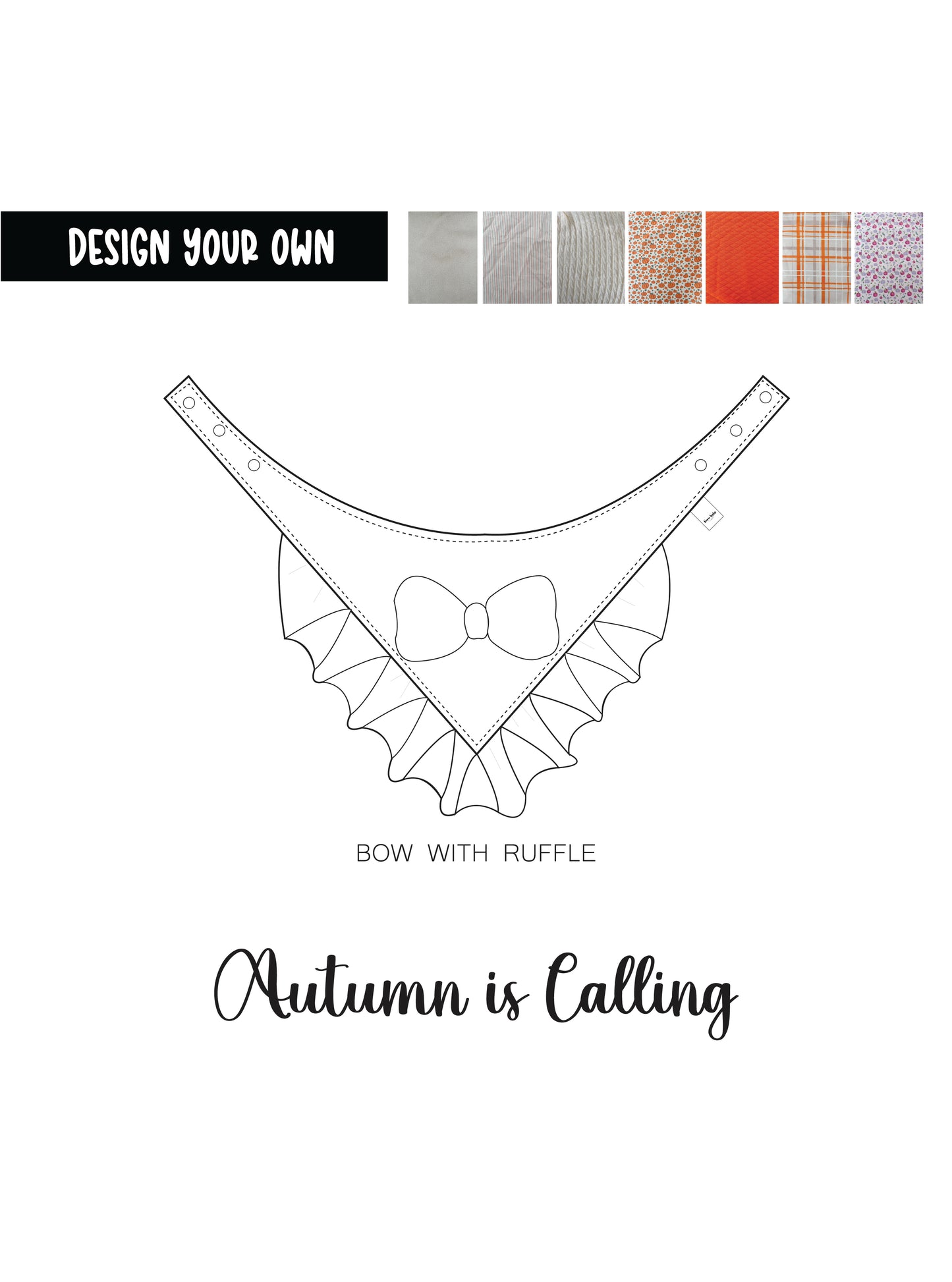 Design your own Autumn is Calling: Bow and Ruffle Bandana