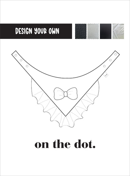 Design your own on the dot. - Bow with Ruffle Bandana