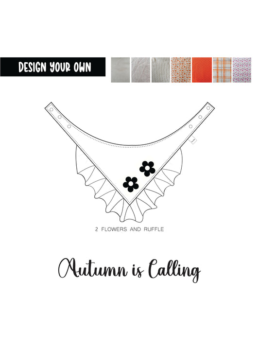 Design your own Autumn is Calling: 2 Flowers and Ruffle Bandana